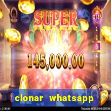 clonar whatsapp normal gratis